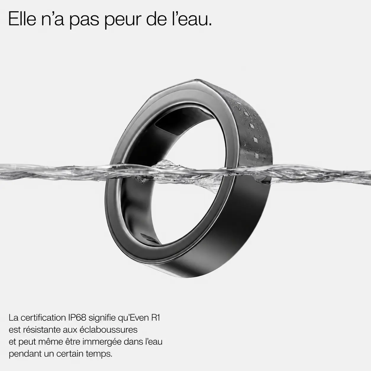Bague connectée Even Realities R1 résistante à l'eau avec certification IP68 et possibilité d'immersion temporaire