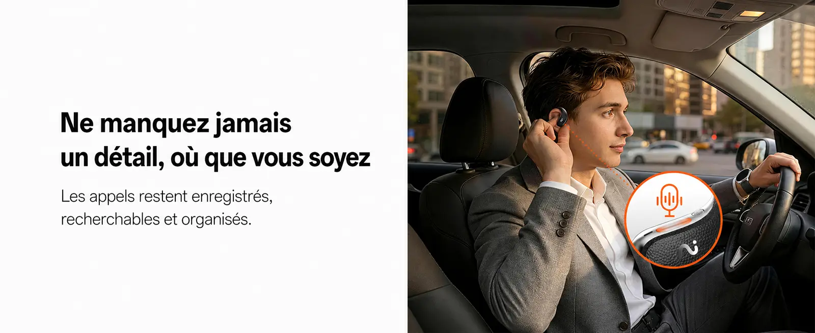 Ne manquez jamais un détail où que vous soyez grâce à l'enregistrement intelligent des appels recherchables et organisés