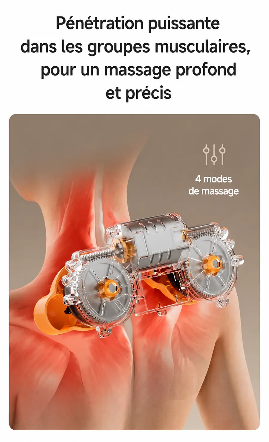 Mécanisme interne et 4 modes de massage pour une pénétration puissante dans les groupes musculaires