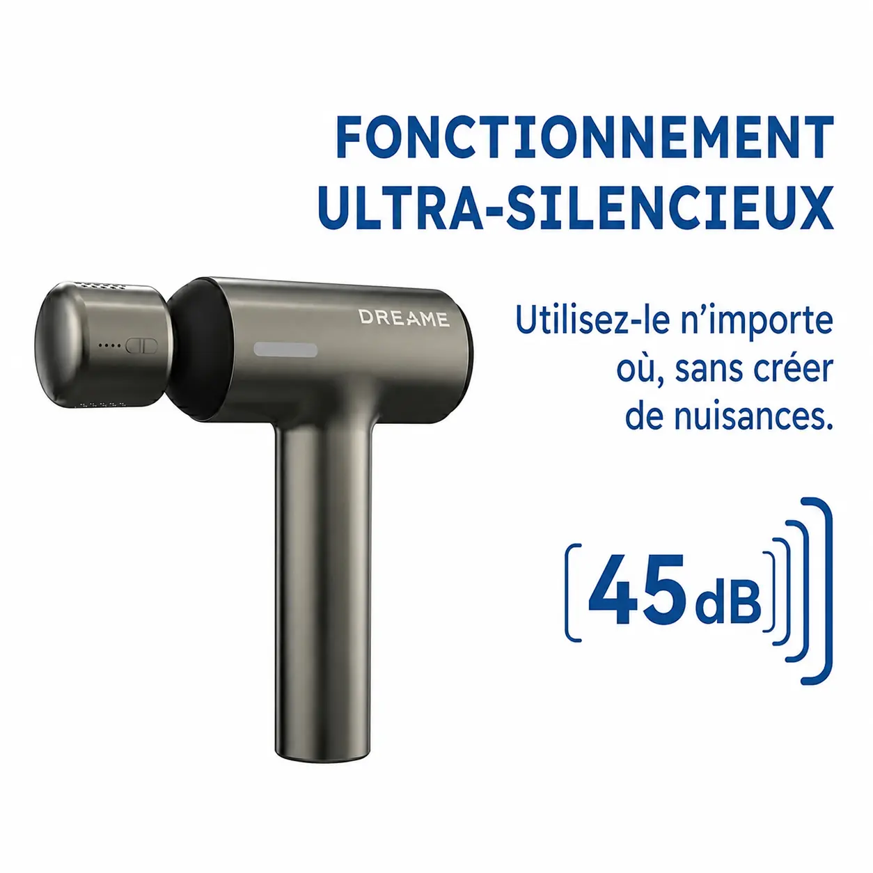 Pistolet de massage Dreame T60 silencieux avec un niveau sonore réduit de seulement 45 dB.