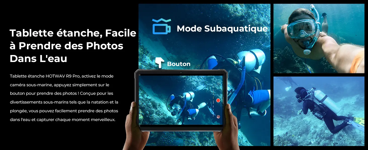 HOTWAV R9 Pro – Mode subaquatique et tablette étanche pour prendre des photos et vidéos sous l'eau